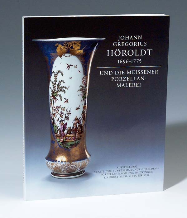 Höroldt Johann Gregorius.